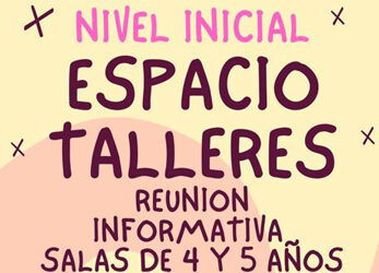 Nivel Inicial – Reunión Espacio Talleres 4 y 5 años